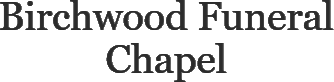 Birchwood Funeral Chapel