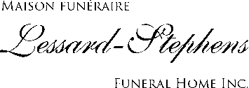 Maison Funéraire Lessard-Stephens Funeral Home Inc.