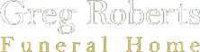 Greg Roberts Funeral Home